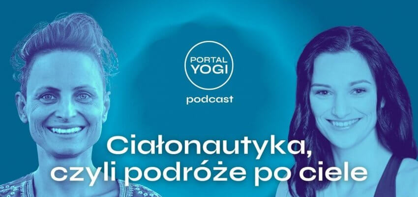 Podcast PortalYogi - szczere i inspirujące rozmowy o jodze